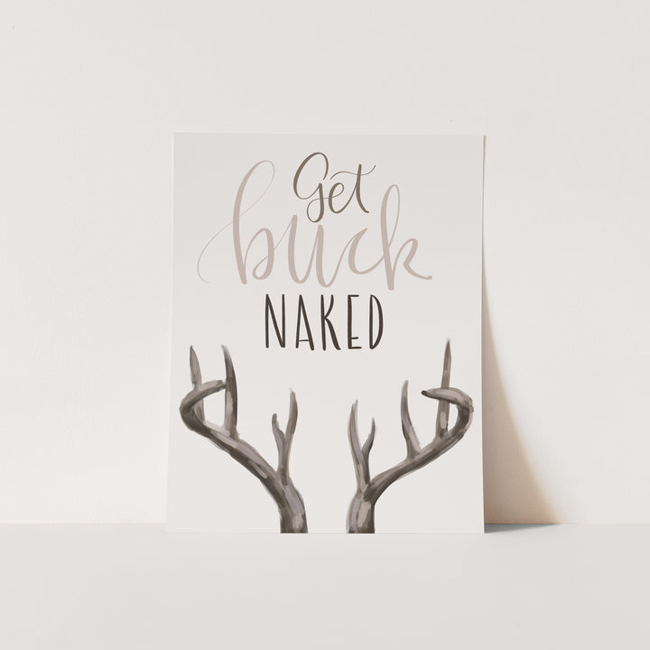 Get Buck Naked  - Art Print or Canvas - Jetty Home