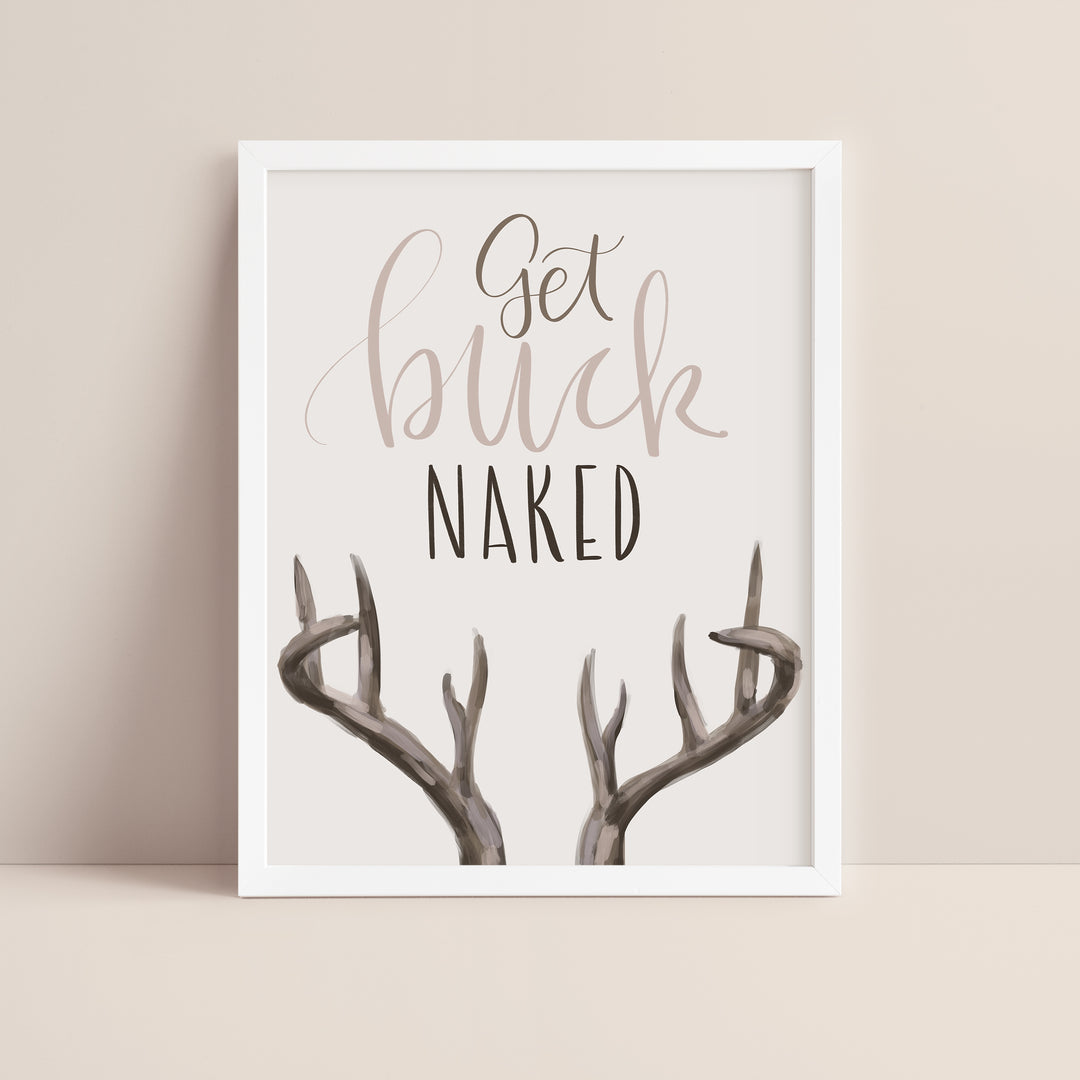 Get Buck Naked  - Art Print or Canvas - Jetty Home