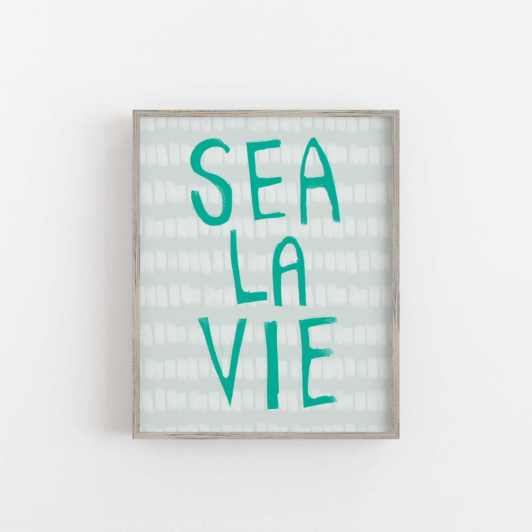 Sea La Vie Quote - Art Print or Canvas - Jetty Home