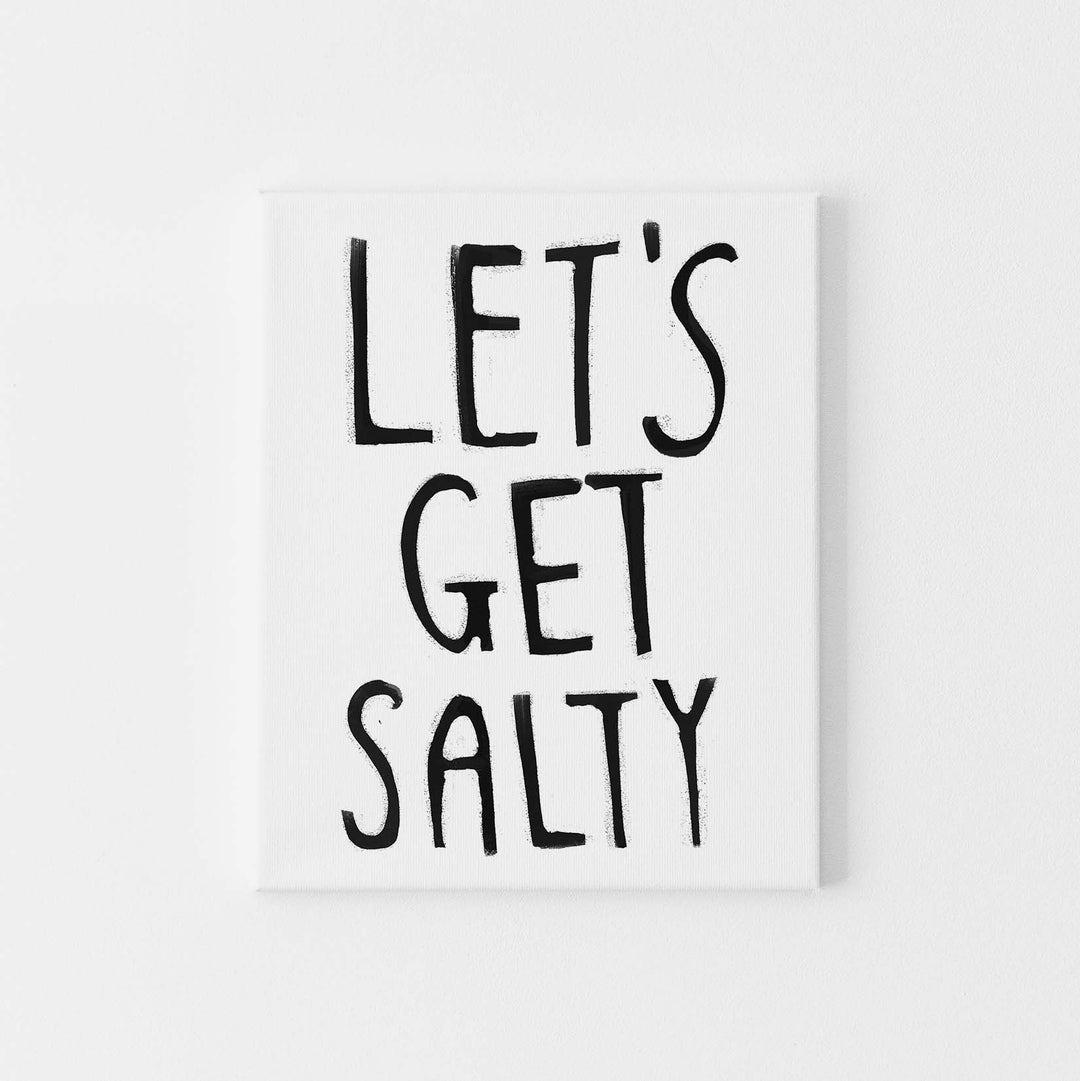 Black & White Let's Get Salty - Art Print or Canvas - Jetty Home