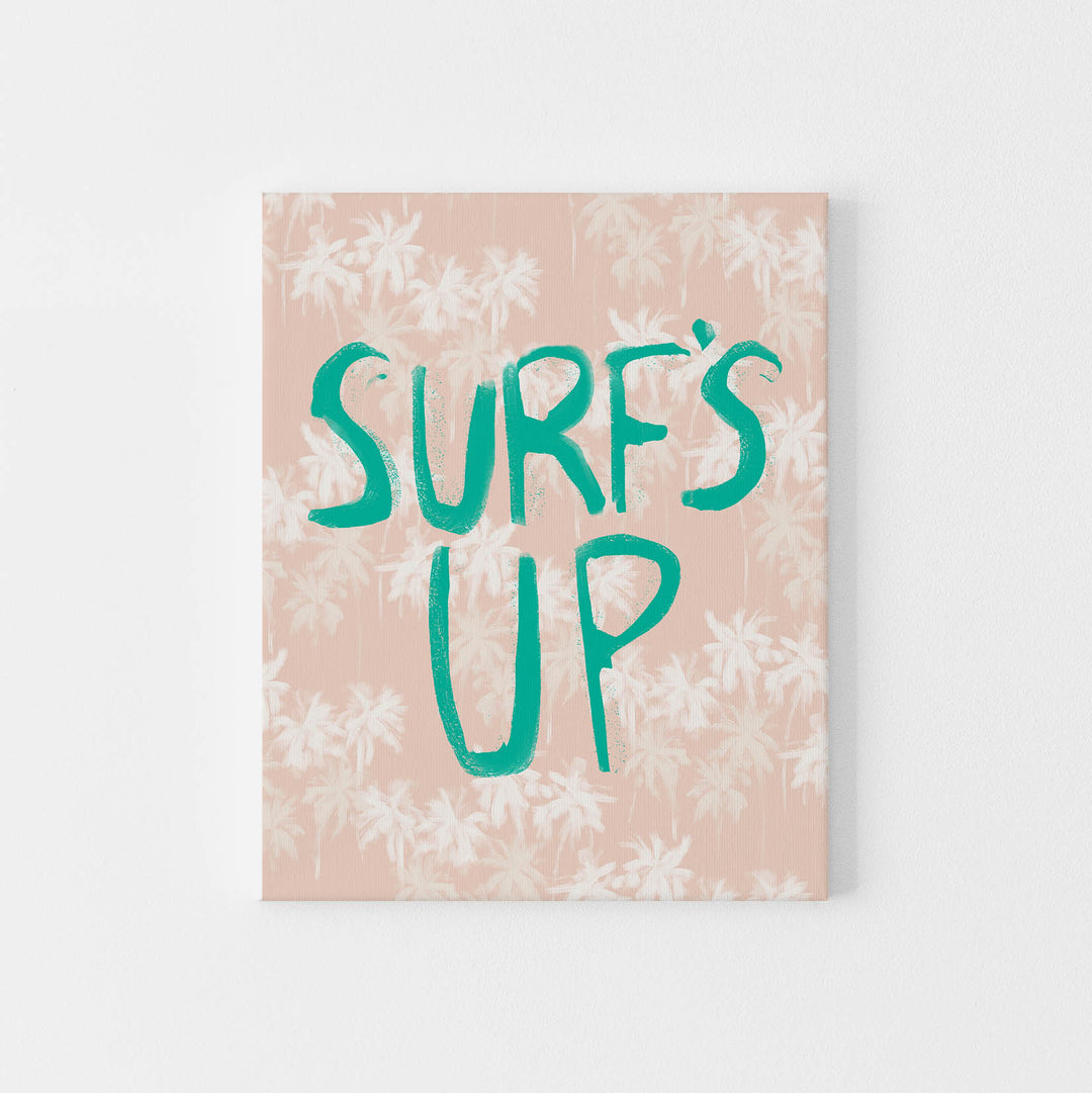Surf's Up Quote - Art Print or Canvas - Jetty Home