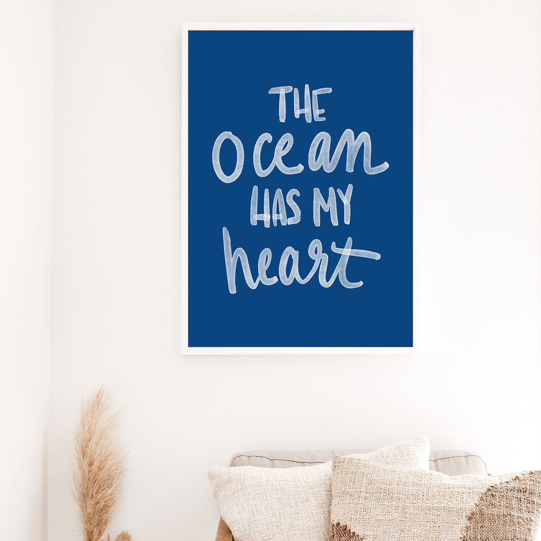 The Ocean Has My Heart - Art Print or Canvas - Jetty Home