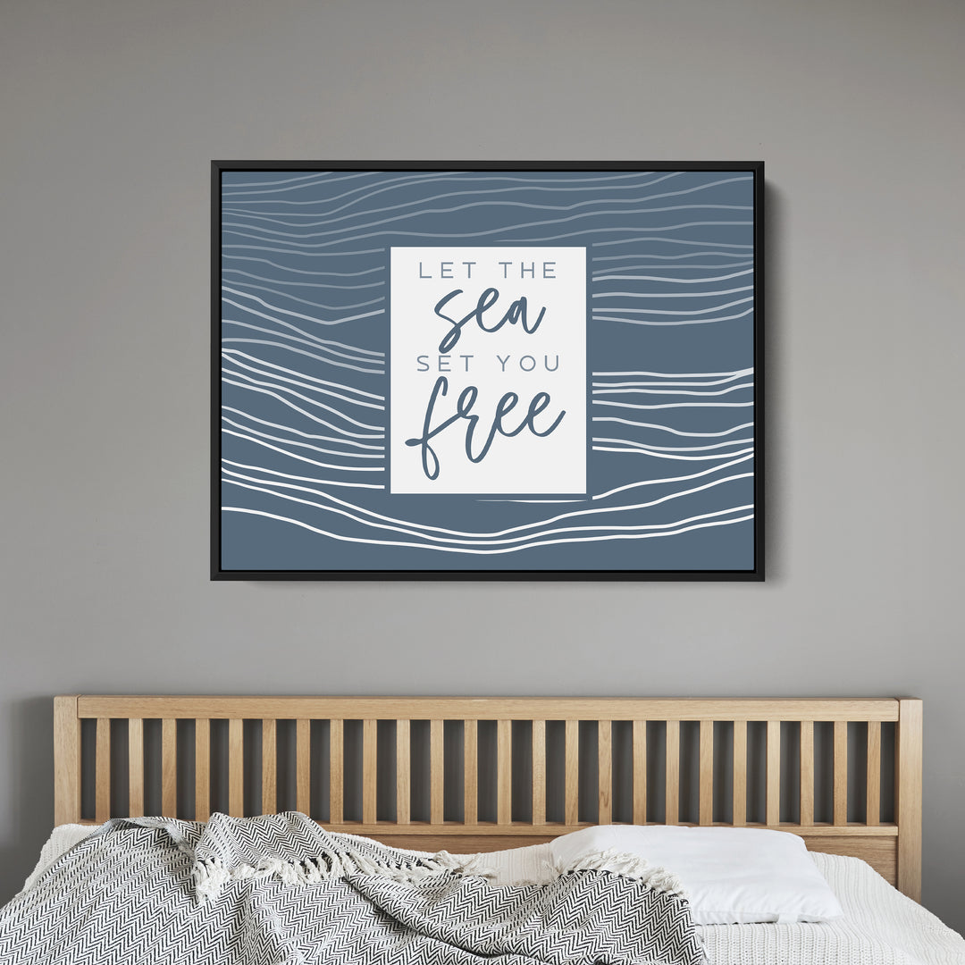 Let the Sea Set Your Free - Jetty Home