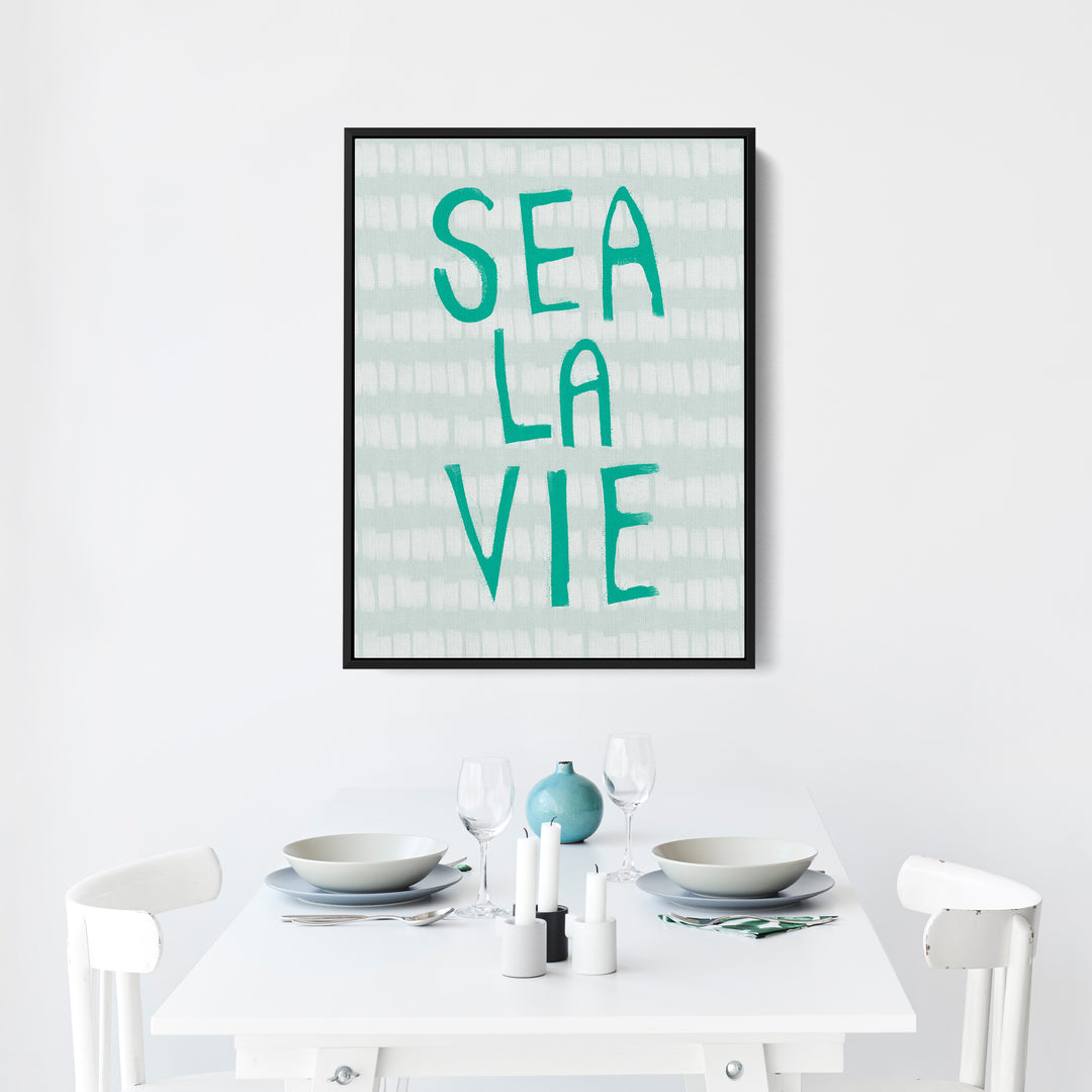 Sea La Vie Quote