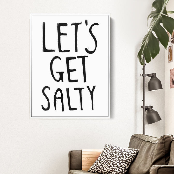 Black & White Let's Get Salty - Jetty Home