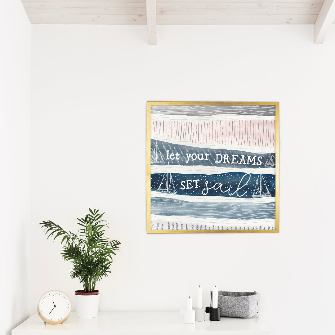 Let Your Dreams Set Sail - Jetty Home