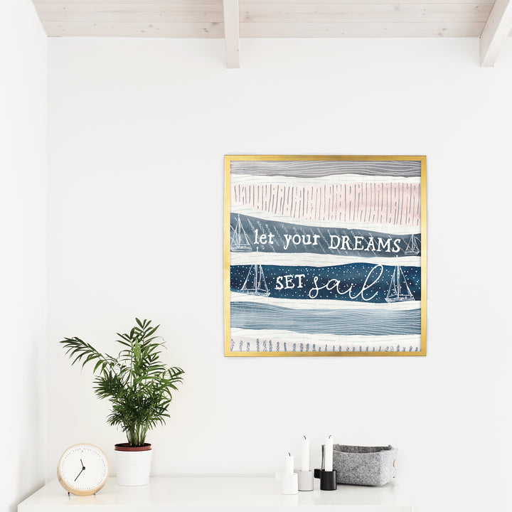 Let Your Dreams Set Sail - Jetty Home