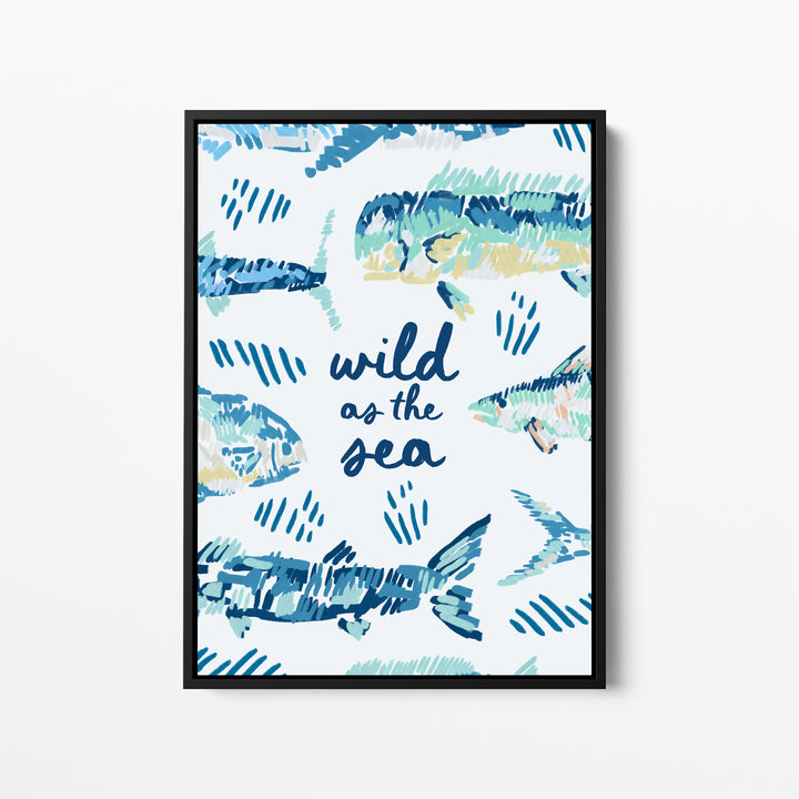 Wild as the Sea