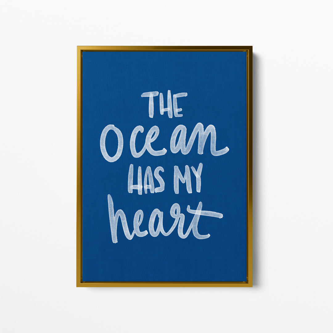 The Ocean Has My Heart - Art Print or Canvas - Jetty Home