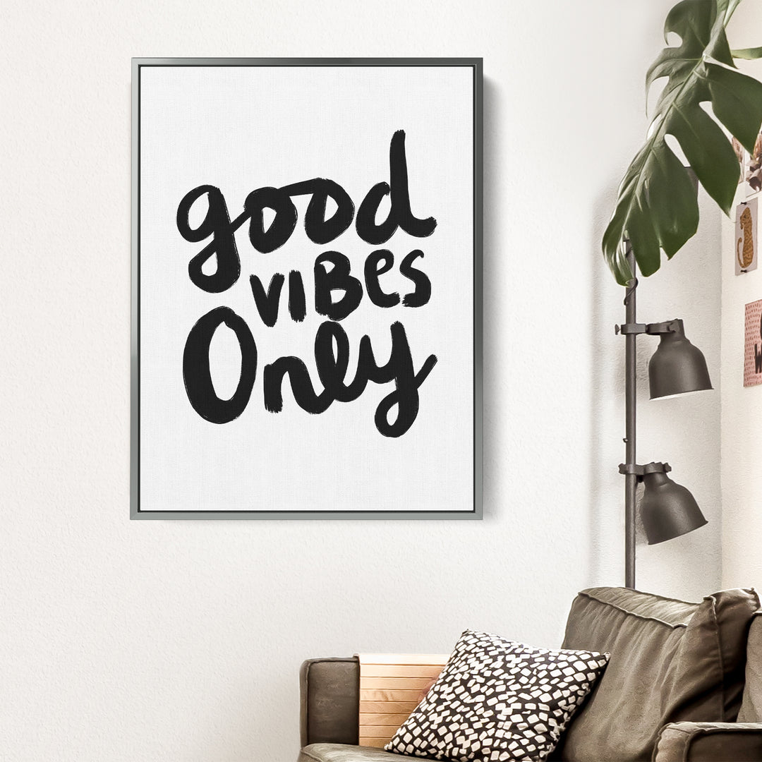 Good Vibes Only