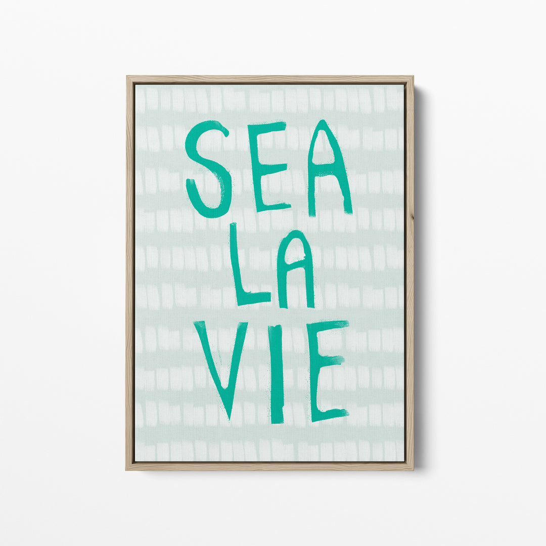 Sea La Vie Quote