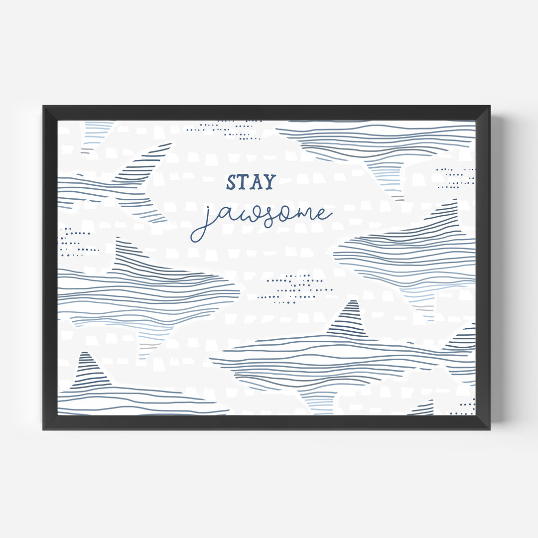 Stay Jawsome - Jetty Home