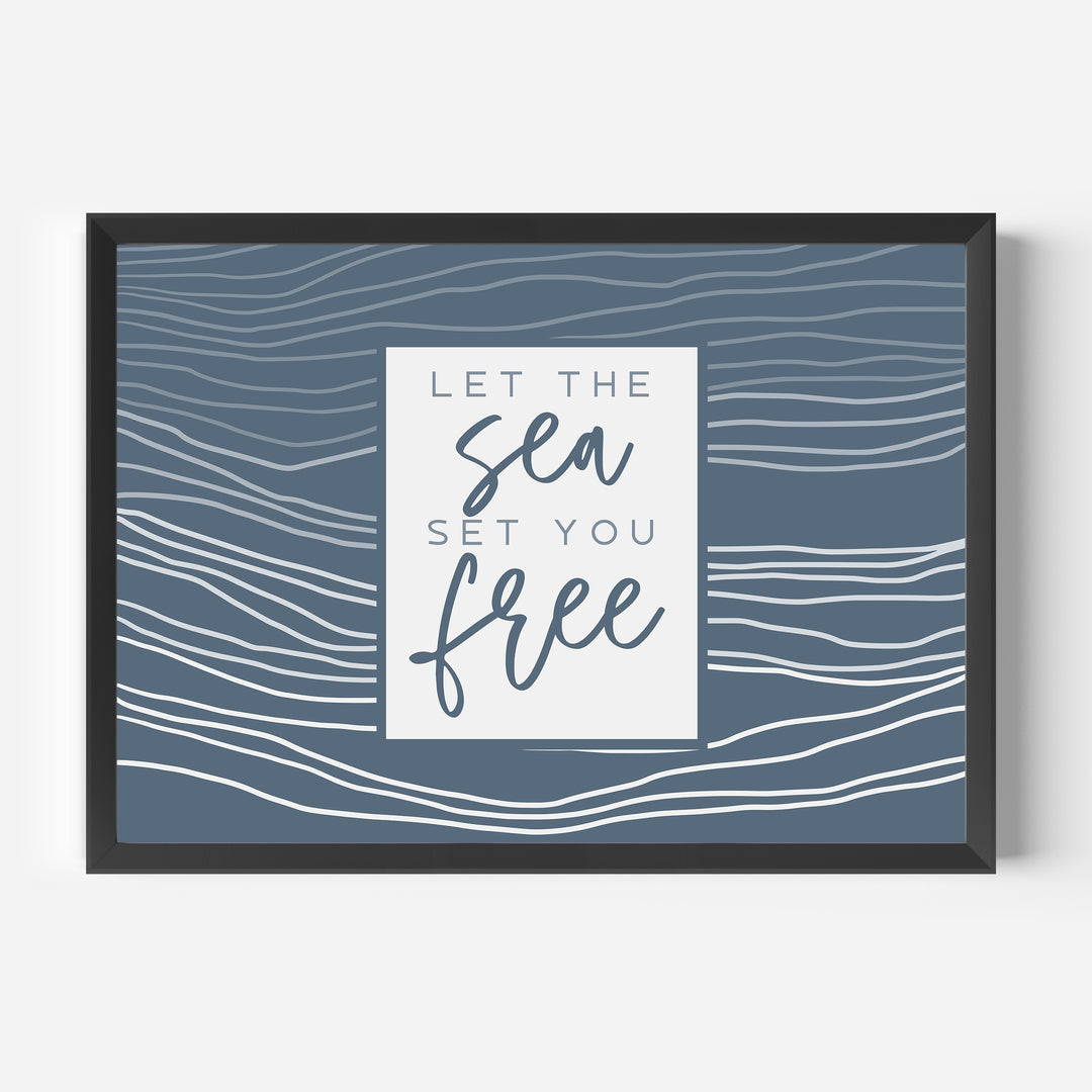 Let the Sea Set Your Free - Jetty Home