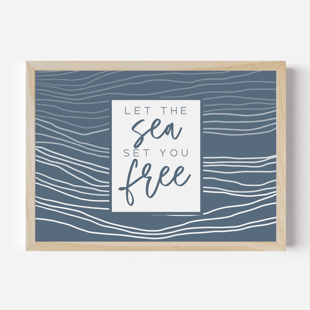 Let the Sea Set Your Free - Jetty Home