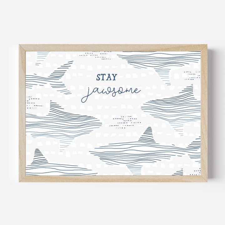 Stay Jawsome - Jetty Home