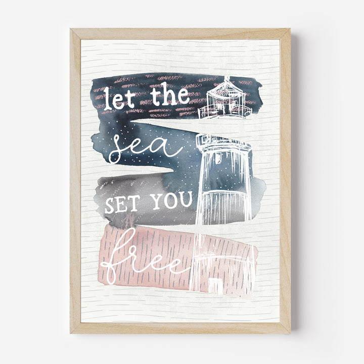 Let the Sea Set You Free - Jetty Home