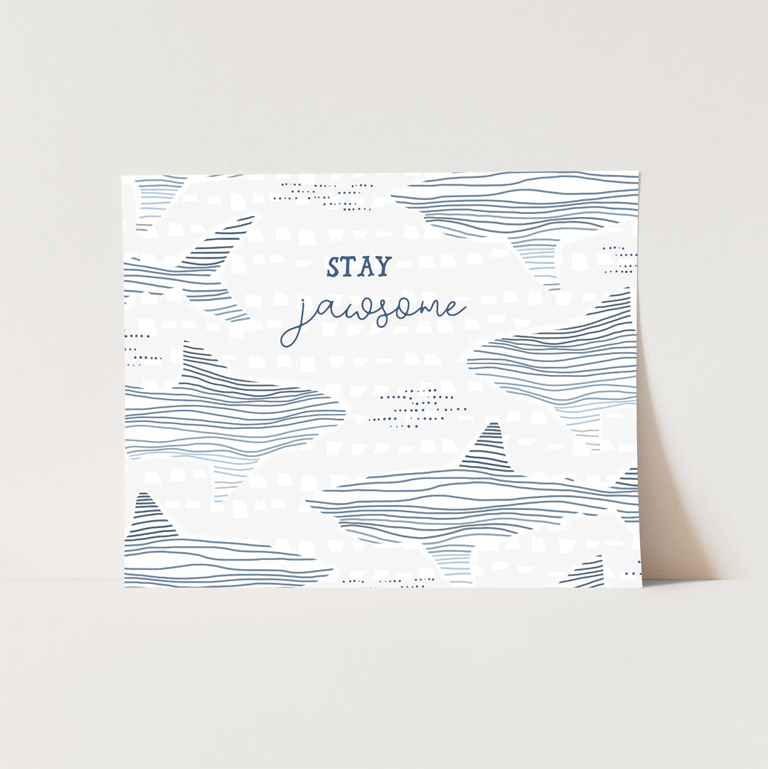 Stay Jawsome - Jetty Home