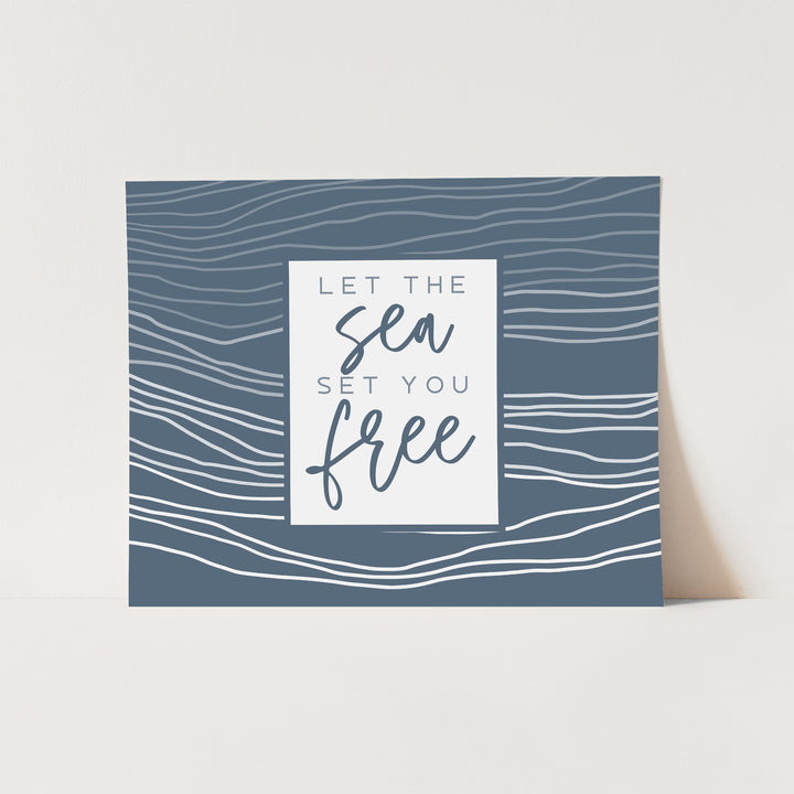 Let the Sea Set Your Free - Jetty Home