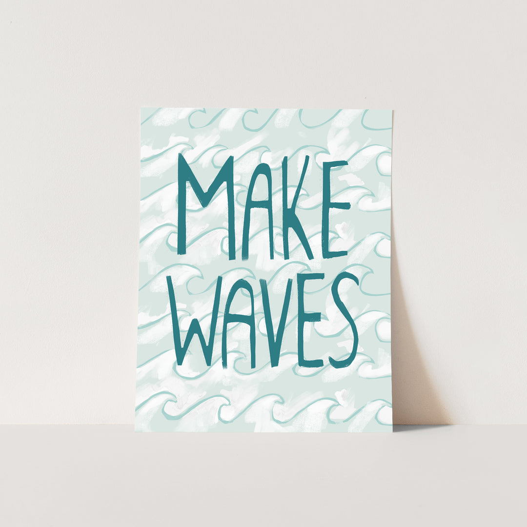 Make Waves Quote