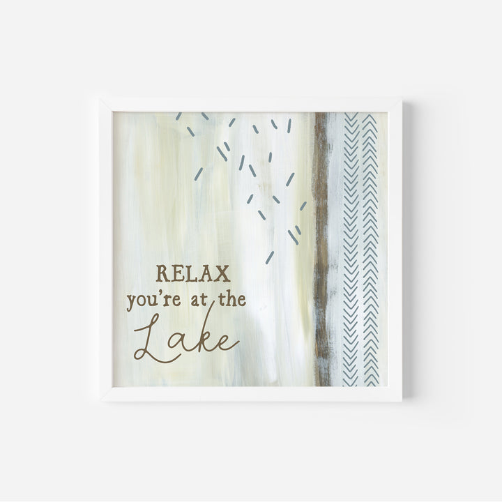 Relax You're At the Lake  - Art Print or Canvas - Jetty Home