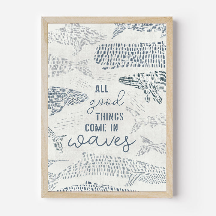 All Good Things Come in Waves  - Art Print or Canvas - Jetty Home