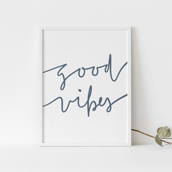 Good Vibes Quote Blue and White Wall Art Print or Canvas - Jetty Home