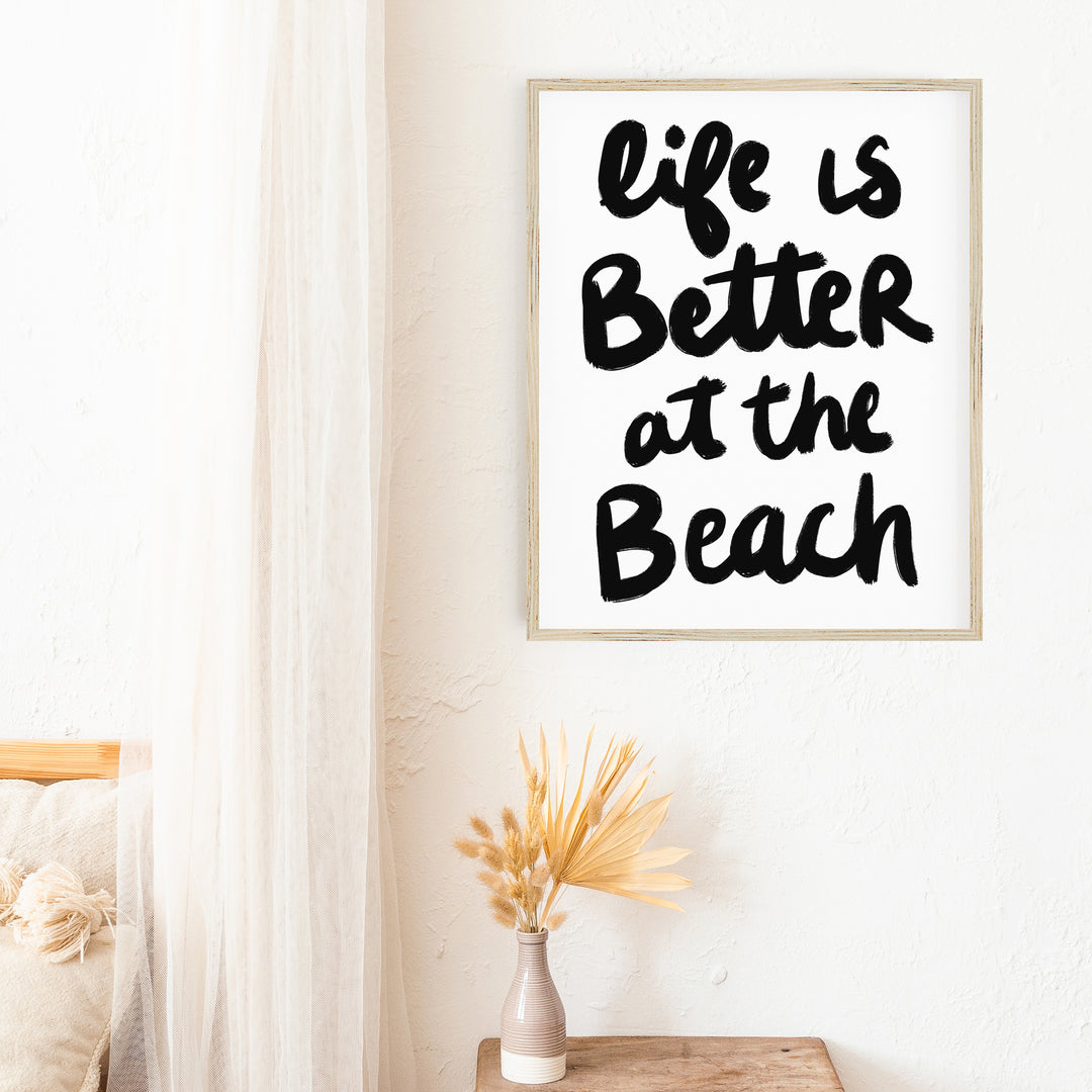 "Life is Better at the Beach" Quote Typography - Art Print or Canvas - Jetty Home